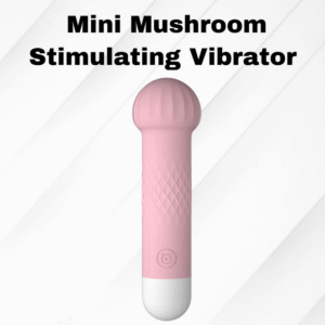 Mini Mushroom Stimulating Vibrator