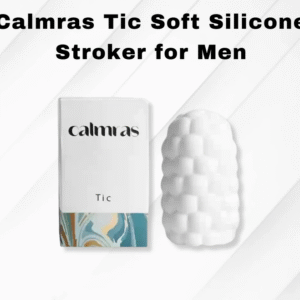 Calmras Tic Soft Silicone Stroker For Men